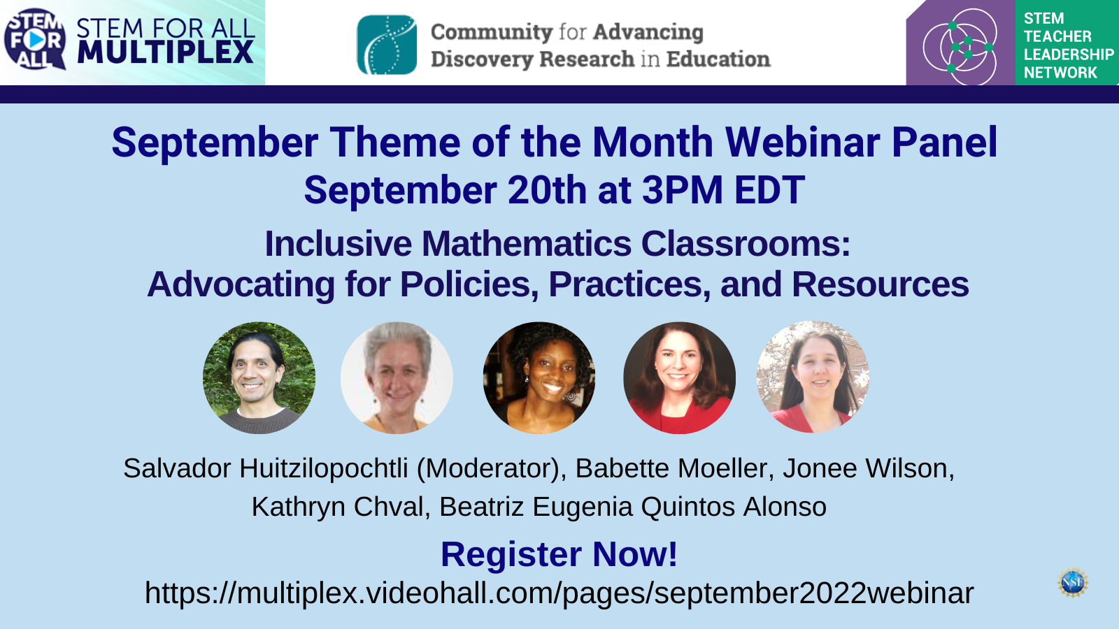 Portraits of panelists for the STEM for All Multiplex Webinar on inclusive mathematics classrooms.